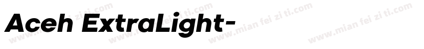 Aceh ExtraLight字体转换